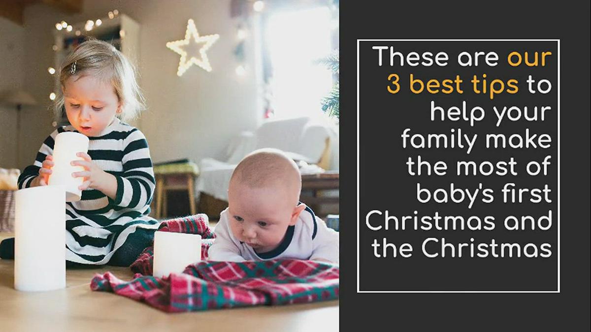 'Video thumbnail for 3 Brilliant Tips For Baby's First Christmas'