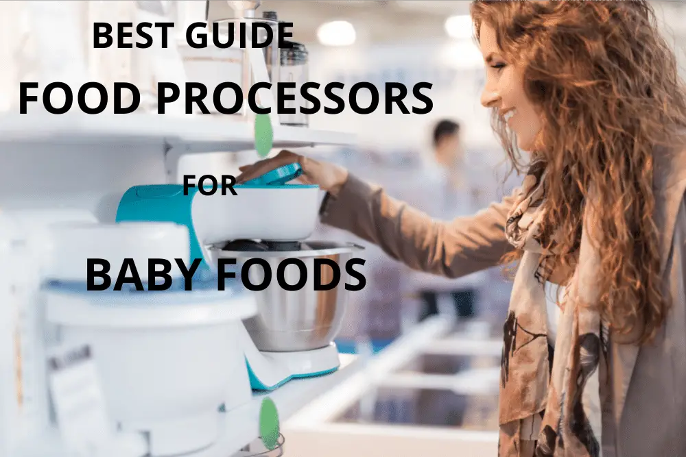 food processors for homemade baby food