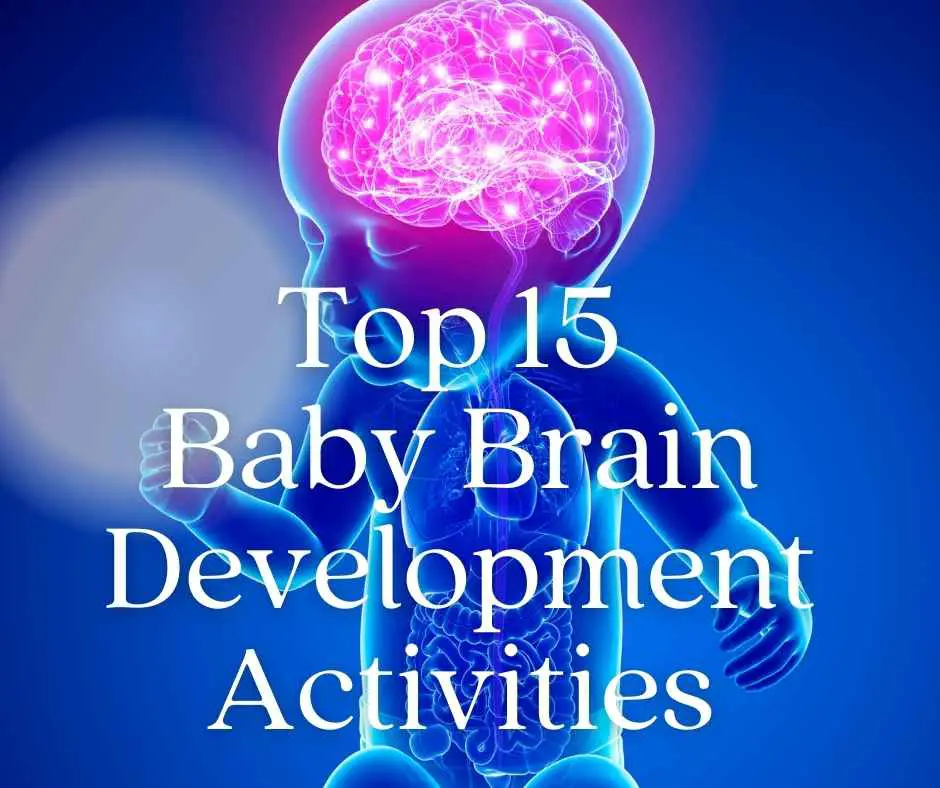Top Baby brain development activities
