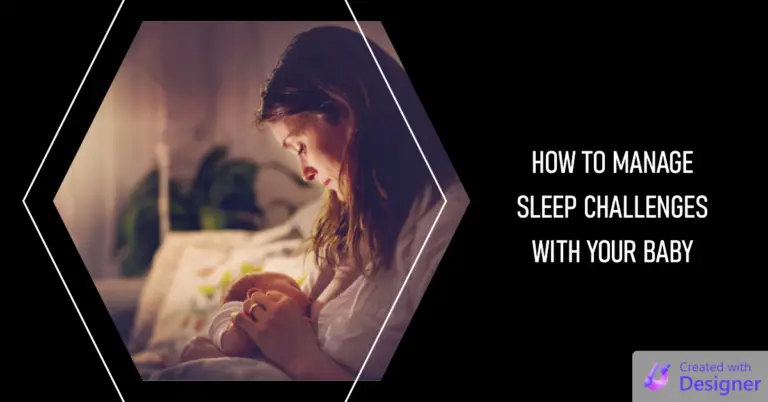 How-to-Manage-Sleep-Challenges-with-Your-Baby