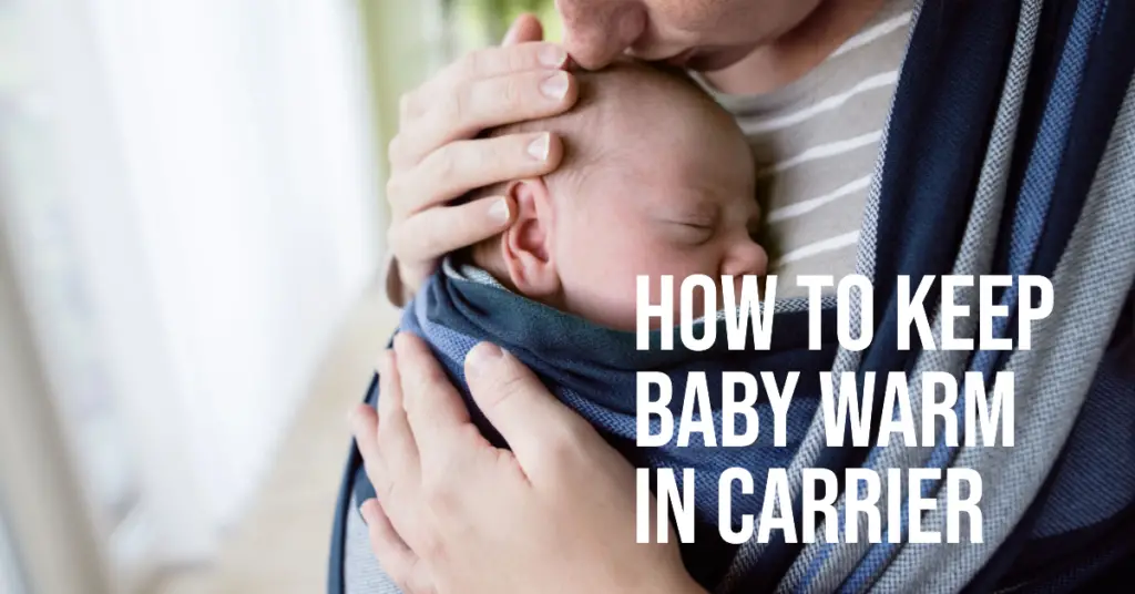 How to Keep Baby Warm in Carrier